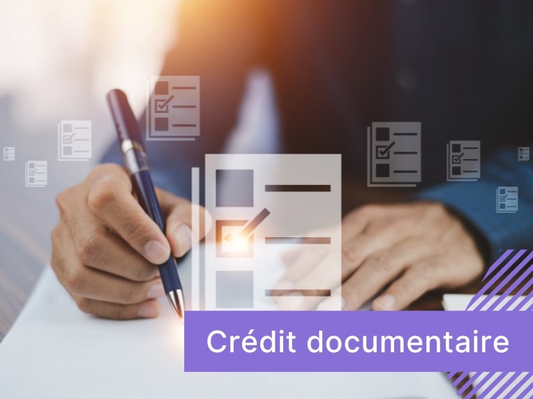 le fonctionnement du crédit documentaire