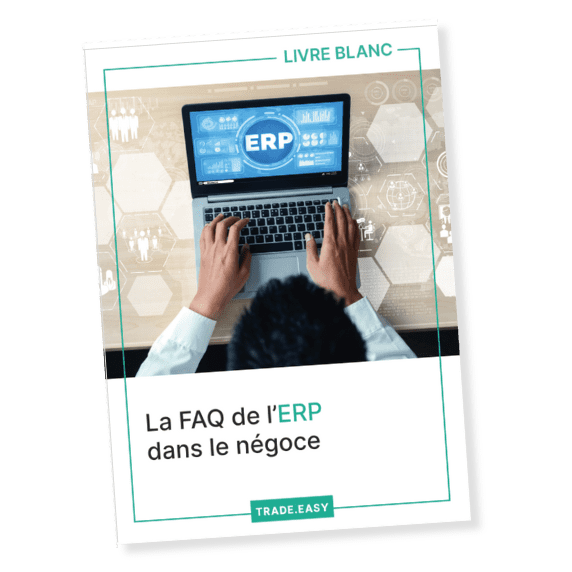 FAQ de l'ERP dans le négoce